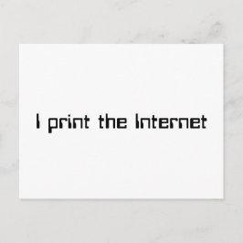 Ik druk het internet af briefkaart