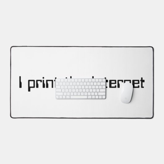 Ik druk het internet af bureaumat (Keyboard & Muis)