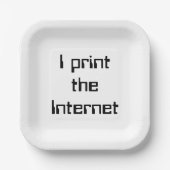 Ik druk het internet af papieren bordje (Voorkant)