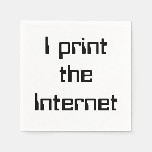 Ik druk het internet af servet (Voorkant)