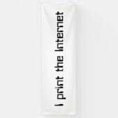 Ik druk het internet af spandoek (Verticaal)