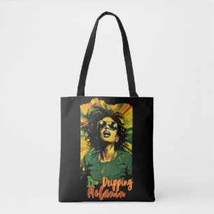 Ik druppel Melanin Black Vrouwen zijn mooi Tote Bag
