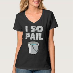 Ik dus Pail Puns Goofy citeert Slogan 1 T-shirt
