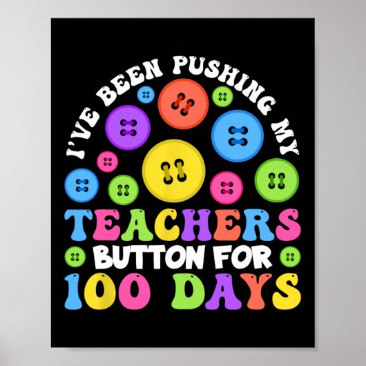 Ik duw al 100 dagen mijn leraars op de Button Poster (Voorkant)