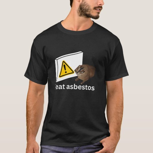 Ik eet asbest Funny Cursed Cat Meme T Shirt (Voorkant)