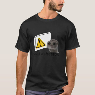 Ik eet asbest grappige vervloekte droevige hamster t-shirt