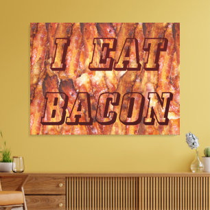 Ik eet bacon-tekst met achtergrond canvas afdruk