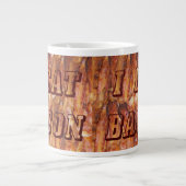 Ik eet Bacon-tekst met achtergrond Grote Koffiekop (Voorkant)