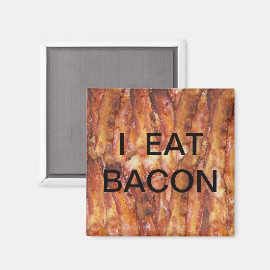 Ik eet Bacon-tekst met achtergrond Magneet (Voorkant / Achterkant)