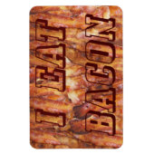 Ik eet Bacon-tekst met achtergrond Magneet (Verticaal)