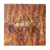 Ik eet Bacon-tekst met achtergrond Tegeltje (Voorkant)