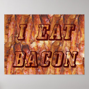 Ik eet Bacontekst met Achtergrond Klein Poster