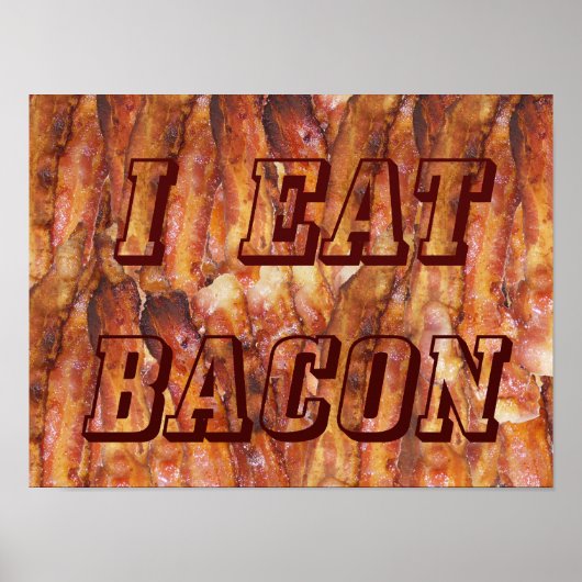 Ik eet Bacontekst met Achtergrond Klein Poster (Voorkant)