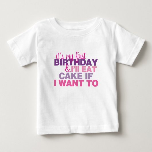 Ik eet Cake als ik 1 dag-T-shirt wil eten (Voorkant)