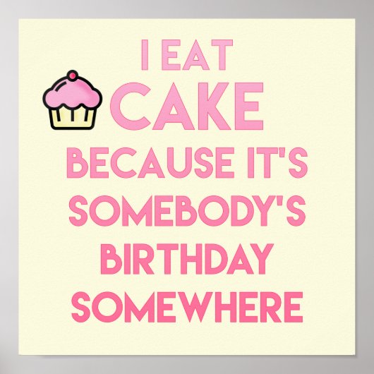 Ik eet cake! Funny quote Bakery Poster (Voorkant)