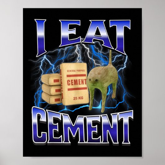 Ik Eet Cement Funny Cat Meme Internet Memen Funny Poster (Voorkant)