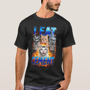 Ik Eet Cement Funny Cat Meme Internet Trendy Gen-Z T-shirt