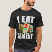Ik Eet Cement Kat Meme T-shirt (Voorkant)