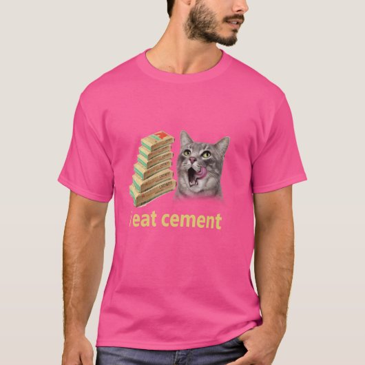 Ik eet cement vervloekte kat grappig vreemd specif t-shirt (Voorkant)
