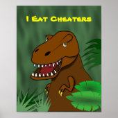 Ik eet Cheaters t Rex Dinosaur School Classroom Poster (Voorkant)