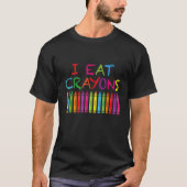 Ik eet Crayons Funny Crayon T-shirt Funny Artists (Voorkant)