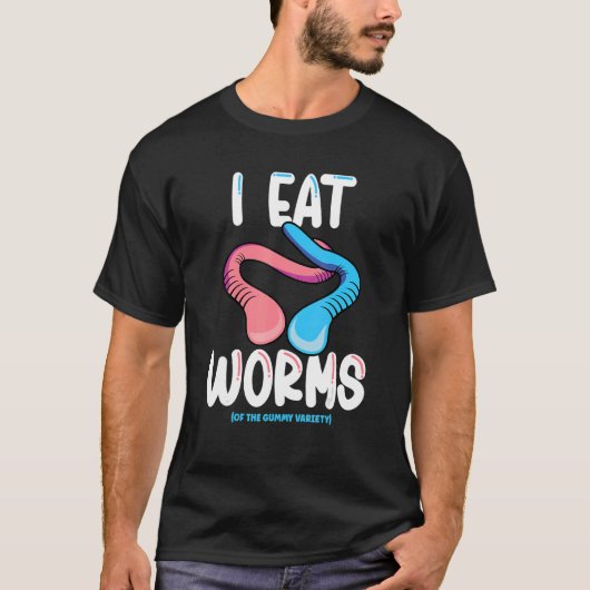 Ik eet de wormen van de gommijn-Snoep T-shirt (Voorkant)