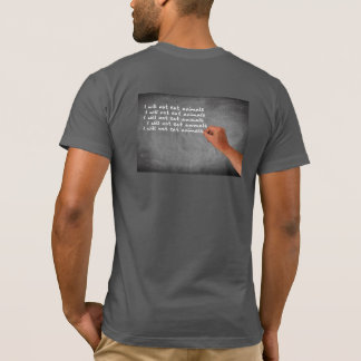 Ik eet geen dieren die op Blackboard zijn geschrev T-shirt