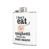 Ik eet geen spaghetti zonder de vleessaus heupfles (Links)