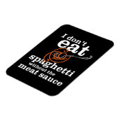 Ik eet geen spaghetti zonder de vleessaus magneet (Linkerzijde)