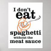 Ik eet geen spaghetti zonder de vleessaus poster (Voorkant)
