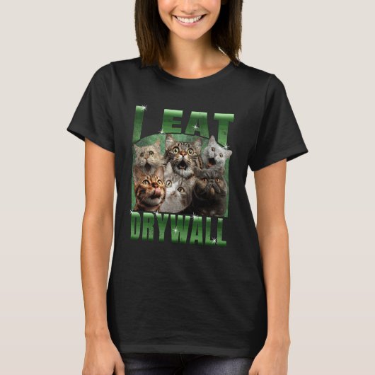 Ik Eet Gipsplaat Grappige Kat Meme Doe-het-zelf T-shirt (Voorkant)