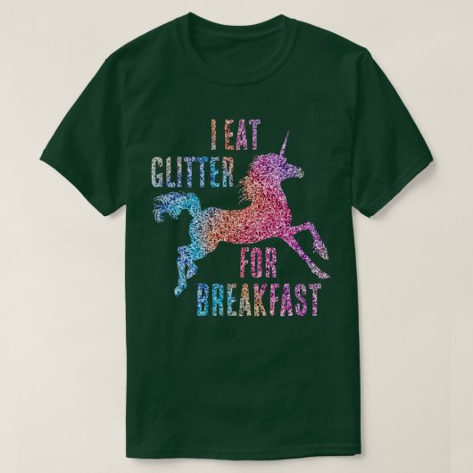 Ik eet glitter voor ontbijteenheid t-shirt (Design voorkant)