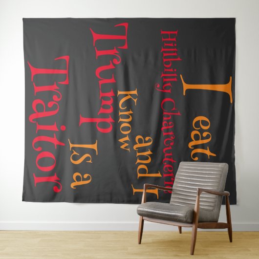 Ik eet Hillbilly Charcuterie en ik weet dat Trump Wandkleed (In Situ (horizontaal))