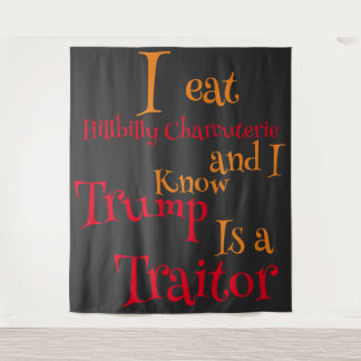 Ik eet Hillbilly Charcuterie en ik weet dat Trump  Wandkleed