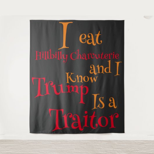 Ik eet Hillbilly Charcuterie en ik weet dat Trump Wandkleed (Voorkant)