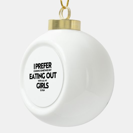 Ik eet liever meisjes keramische bal ornament (Rechts)