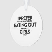 Ik eet liever meisjes ornament (voorkant)