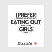 Ik eet liever uit meisjes sticker (Vel)