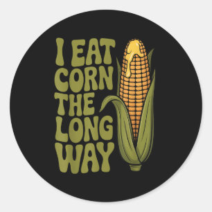 Ik eet maïs de lange weg grappige volwassen grap M Ronde Sticker