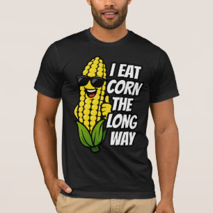 Ik eet maïs de lange weg volwassen humor t-shirt