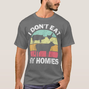 Ik eet mijn huisdier vegetariër Vegan niet op. T-shirt