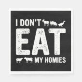Ik eet mijn huizen Napkins niet Servet (Voorkant)