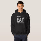 Ik eet mijn huizen niet hoodie (Voorkant volledig)