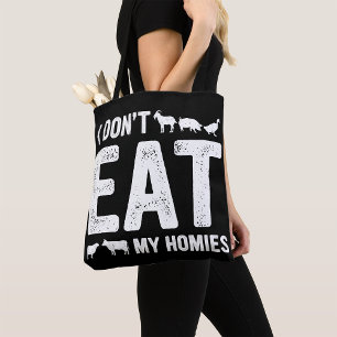Ik eet mijn huizen niet tote bag