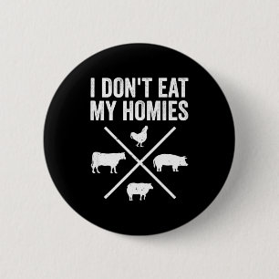 Ik Eet Mijn Maten Niet Grappig Vegetarisch Ronde Button 5,7 Cm