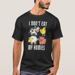 Ik eet niet mijn huis Vegan Vegetarian Animal Love T-shirt