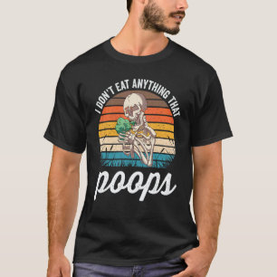 Ik eet niets dat grappig poept Retro skelet T-shirt