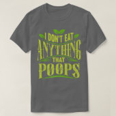 Ik eet niets dat grappig Vegan grappig is. T-shirt (Design voorkant)
