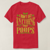 Ik eet niets dat grappig Vegan grappig is. T-shirt (Design voorkant)