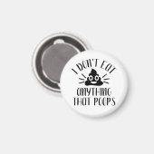 Ik eet niets dat poeps, Vegan Magneet (Voorkant / Achterkant)